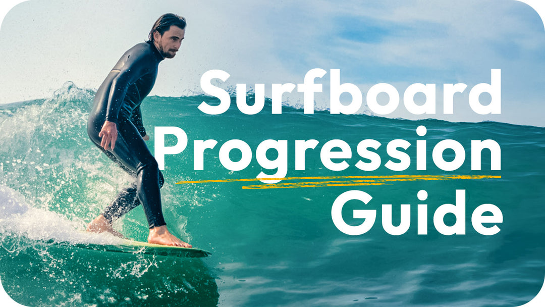 The Complete Surfboard Progression Guide for Beginner and Intermediate Surfers